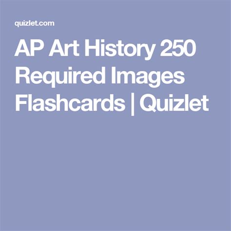 ap art history 250 quizlet